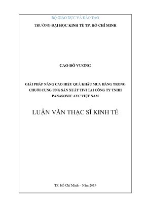 Luận văn thạc sĩ kinh tế giải pháp nâng cao hiệu quả khâu mua hàng trong chuỗi cung ứng sản xuất tivi tại công ty tnhh panasonic avc việt nam