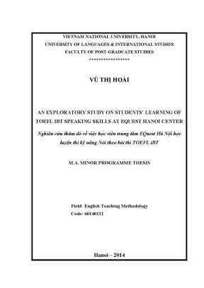 Luận văn thạc sĩ an exploratory study on students learning of toefl ibt speaking skills at equest hanoi center