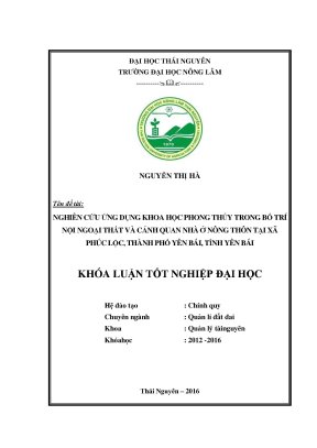 Luận văn thạc sĩ nghiên cứu ứng dụng khoa học phong thủy trong bố trí nội ngoại thất và cảnh quan nhà ở nông thôn tại xã phúc lộc thành phố yên bái tỉnh yên bái