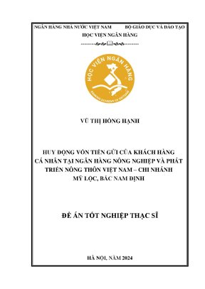 Luận văn thạc sĩ tài chính ngân hàng huy động vốn tiền gửi của khách hàng cá nhân tại ngân hàng nông nghiệp và phát triển nông thôn việt nam chi nhánh mỹ lộc bắc nam định