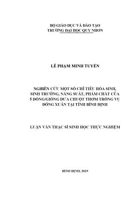 Luận văn thạc sĩ nghiên cứu một số chỉ tiêu hóa sinh sinh trưởng năng suất phẩm chất của 5 dòng giống dưa chuột thơm trồng vụ đông xuân tại tỉnh bình định