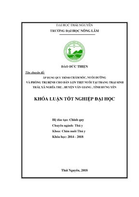 Luận văn áp dụng quy trình chăm sóc nuôi dưỡng và phòng trị bệnh cho đàn lợn thịt nuôi tại trang trại sinh thái xã nghĩa trụ huyện văn giang hưng yên