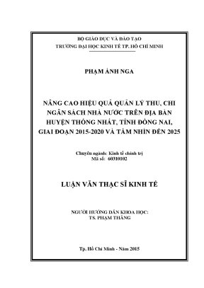 Luận văn thạc sĩ nâng cao hiệu quả quản lý thu chi ngân sách nhà nước trên địa bàn huyện thống nhất tỉnh đồng nai giai đoạn 2015 2020 và tầm nhìn đến 2025