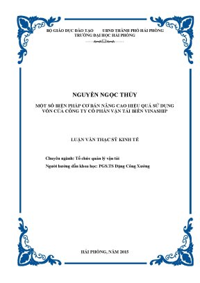 Luận văn thạc sĩ tổ chức quản lý vận tải một số biện pháp cơ bản nâng cao hiệu quả sử dụng vốn của công ty cổ phần vận tải biển vinaship
