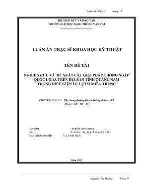 Nghiên cứu và đề xuất các giải pháp chống ngập quốc lộ 1a trên địa bàn tỉnh quảng nam trong điều kiện lũ lụt ở miền trung luận văn thạc sỹ xây dựng đường ô tô và đường thành phố