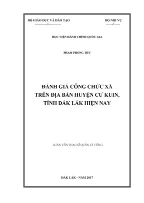 Luận văn thạc sĩ quản lý công đánh giá công chức xã trên địa bàn huyện cư kuin tỉnh đắk lắk hiện nay