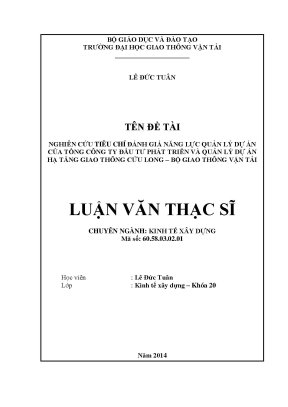 Nghiên cứu tiêu chí đánh giá năng lực quản lý dự án của tổng công ty đầu tư phát triển và quản lý dự án hạ tầng giao thông cửu long bộ giao thông vận tải luận văn thạc sỹ kinh tế xây dựng