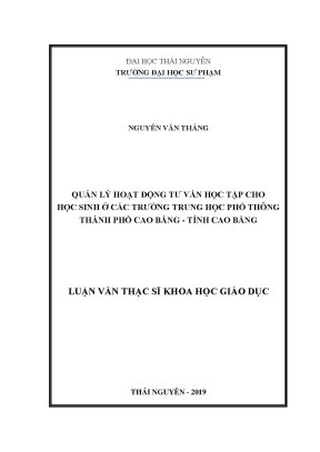 Luận văn thạc sĩ quản lý hoạt động tư vấn học tập cho học sinh ở các trường trung học phổ thông thành phố cao bằng tỉnh cao bằng