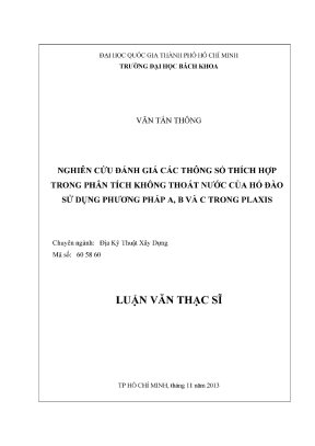 Luận văn thạc sĩ địa kỹ thuật xây dựng nghiên cứu đánh giá các thông số thích hợp trong phân tích không thoát nước của hố đào sử dụng phương pháp a b và c trong plaxis