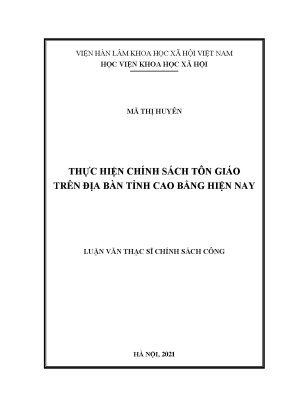 Luận văn chính sách công thực hiện chính sách tôn giáo trên địa bàn tỉnh cao bằng hiện nay