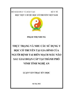 Luận văn thạc sĩ thực trạng và nhu cầu sử dụng y học cổ truyền tại gia đình của người bệnh tai biến mạch máu não sau giai đoạn cấp tại thành phố vinh tỉnh nghệ an