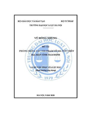 Luận văn thạc sĩ luật học phòng ngừa các tội phạm về ma tuý trên địa bàn tỉnh nam định
