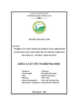 Luận văn thạc sĩ nghiên cứu công nghệ gis để phân vùng thích nghi và bảo tồn loài vọoc thân đen má trắng ở khu bảo tồn thần sa võ nhai thái nguyên