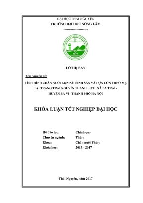 Luận văn thực hiện quy trình chăn nuôi lợn nái sinh sản và lợn con theo mẹ tại trang trại nguyễn thanh lịch xã ba trại huyện ba vì thành phố hà nội