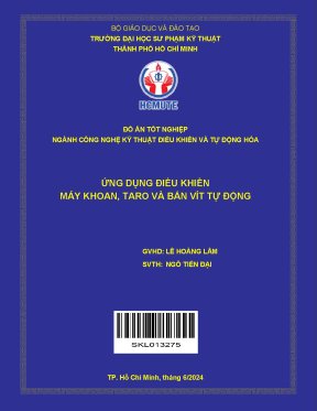 Đồ án tốt nghiệp công nghệ kỹ thuật điều khiển và tự động hóa ứng dụng điều khiển máy khoan taro và bắn vít tự động