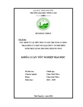 Luận văn xác định tỷ lệ tiêu hóa và giá trị năng lượng trao đổi của một số loại thức ăn phổ biến nuôi trâu bằng phương pháp in vivo