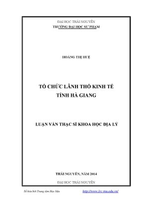 Luận văn thạc sĩ tổ chức lãnh thổ kinh tế tỉnh hà giang