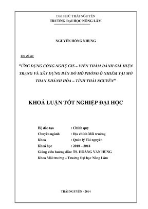 Luận văn thạc sĩ ứng dụng công nghệ gis viễn thám đánh giá hiện trạng và xây dựng bản đồ mô phỏng ô nhiễm tại mỏ than khánh hòa tỉnh thái nguyên