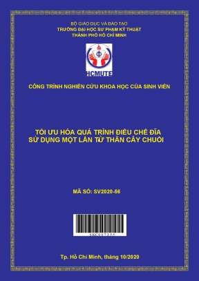 Luận văn thạc sĩ hcmute tối ưu hóa quá trình điều chế đĩa sử dụng một lần từ thân cây chuối