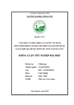 Luận văn tìm hiểu và thực hiện các bước ứng dụng phần mềm frms cập nhật diễn biến tài nguyên rừng tại xã khe mo huyện đồng hỷ tỉnh thái nguyên