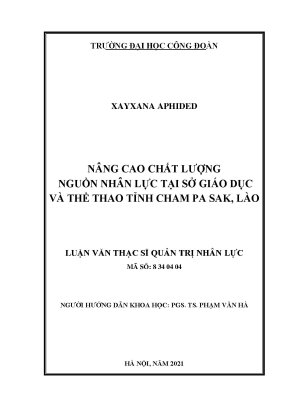 Luận văn thạc sĩ nâng cao chất lượng nguồn nhân lực tại sở giáo dục và thể thao tỉnh cham pa sak lào