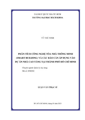 Luận văn thạc sĩ quản lý xây dựng phân tích công nghệ tòa nhà thông minh smart building và các rào cản áp dụng vào dự án nhà cao tầng tại thành phố hồ chí minh