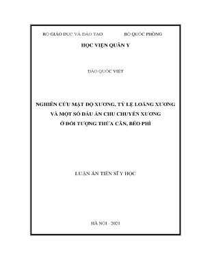Luận án tiến sĩ nghiên cứu mật độ xương tỷ lệ loãng xương và một số dấu ấn chu chuyển xương ở đối tượng thừa cân béo phì