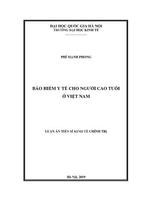 Luận án tiến sĩ bảo hiểm y tế cho người cao tuổi ở việt nam