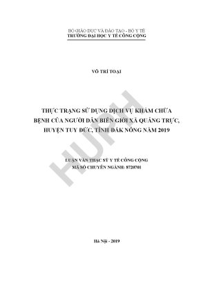 Luận văn thực trạng sử dụng dịch vụ khám chữa bệnh của người dân xã biên giới quảng trực huyện tuy đức tỉnh đắk nông năm 2019
