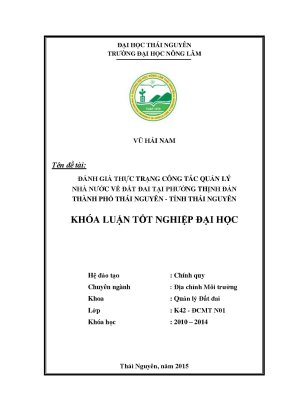 Luận văn đánh giá thực trạng công tác quản lý nhà nước về đất đai tại phường thinh đán thành phố thái nguyên tỉnh thái nguyên