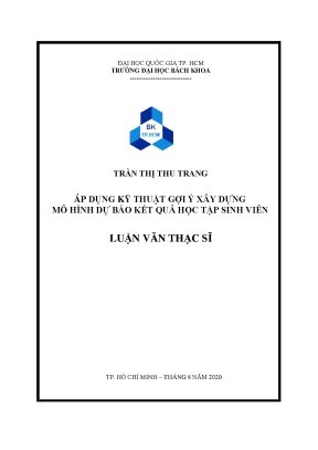 Luận văn thạc sĩ hệ thống thông tin quản lý áp dụng kỹ thuật gợi ý xây dựng mô hình dự báo kết quả học tập sinh viên