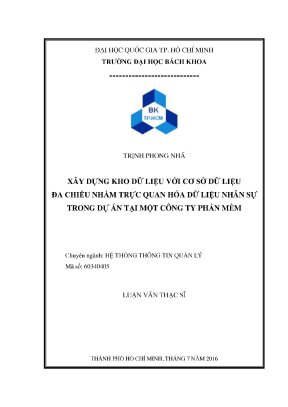 Luận văn thạc sĩ hệ thống thông tin quản lý xây dựng kho dữ liệu với cơ sở dữ liệu đa chiều nhằm trực quan hóa dữ liệu nhân sự trong dự án tại một công ty phần mềm