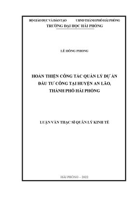 Luận văn thạc sĩ quản lý kinh tế hoàn thiện công tác quản lý dự án đầu tư công tại huyện an lão thành phố hải phòng