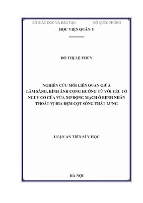 Luận án tiến sĩ nghiên cứu mối liên quan giữa lâm sàng hình ảnh cộng hưởng từ với yếu tố nguy cơ của vữa xơ động mạch ở bệnh nhân thoát vị đĩa đệm cột sống thắt lưng