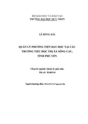 Luận văn thạc sĩ quản lý phương tiện dạy học tại các trường tiểu học thị xã sông cầu tỉnh phú yên
