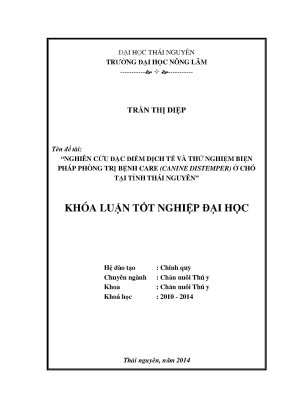 Luận văn thạc sĩ nghiên cứu đặc điểm dịch tễ và thử nghiệm biện pháp phòng trị bệnh care canine distemper ở chó tại tỉnh thái nguyên