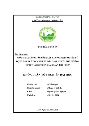 Luận văn thạc sĩ đánh giá công tác cấp giấy chứng nhận quyền sử dụng đất trên địa bàn xã sơn cẩm huyện phú lương tỉnh thái nguyên