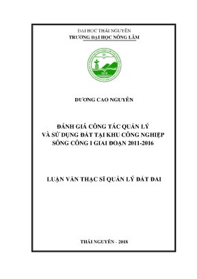 Luận văn thạc sĩ đánh giá công tác quản lý và sử dụng đất tại kcn sông công i giai đoạn 2011 2016