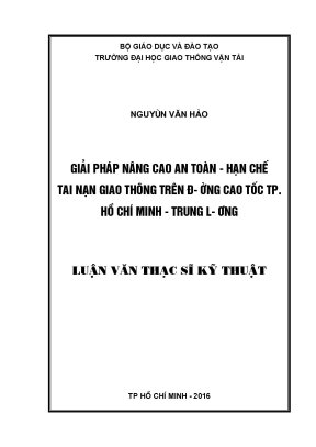 Gỉai pháp nâng cao an toàn hạn chế tai nạn giao thông trên đường cao tốc thành phố hồ chí minh trung lương luận văn thạc sĩ chuyên ngành xây dựng đường ô tô và đường thành phố