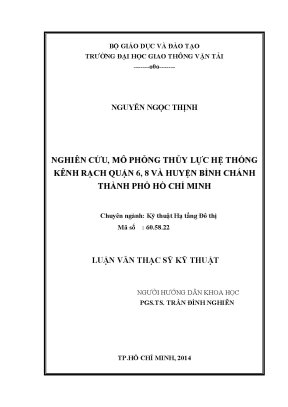 Nghiên cứu mô phỏng thủy lực hệ thống kênh rạch quận 6 8 và huyện bình chánh thành phố hồ chí minh luận văn thạc sĩ kỹ thuật hạ tầng đô thị