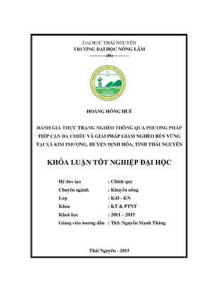 Luận văn đánh giá thực trạng nghèo thông qua phương pháp tiếp cận đa chiều và giải pháp giảm nghèo bền vững tại xã kim phượng huyện định hóa tỉnh thái nguyên