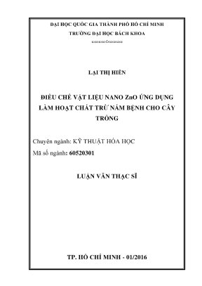 Luận văn thạc sĩ kỹ thuật hóa học điều chế vật liệu nano zno ứng dụng làm hoạt chất trừ nấm bệnh cho cây trồng