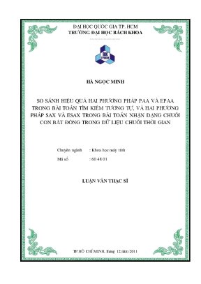 Luận văn thạc sĩ khoa học máy tính so sánh hiệu quả hai phương pháp paa epaa trong bài toán tìm kiếm tương tự và hai phương pháp sax esax trong bài toán nhận dạng chuỗi con bất đồng trong dữ liệu chuỗi thời gian
