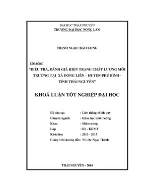 Luận văn thạc sĩ điều tra đánh giá hiện trạng chất lượng môi trường tại xã đồng liên huyện phú bình tỉnh thái nguyên