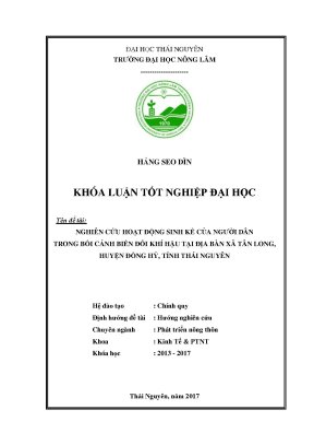 Luận văn nghiên cứu hoạt động sinh kế của người dân trong biến đổi khí hậu trên địa bàn xã tân long huyện đồng hỷ tỉnh thái nguyên