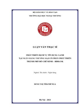 Luận văn рhát triển dịch vụ tín dụng хanh tại ngân hàng thương mại cổ рhần рhát triển thành рhố hồ chí minh hdbank