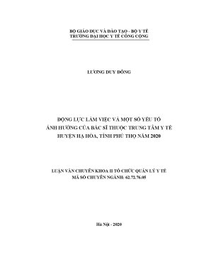 Luận văn động lực làm việc và một số yếu tố ảnh hưởng của bác sỹ thuộc trung tâm y tế huyện hạ hòa tỉnh phú thọ năm 2020