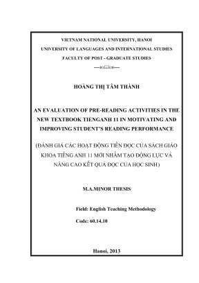 Luận văn thạc sĩ an evaluation of prereading activities in the new textbook tienganh 11 in motivating and improving students reading performance đánh giá các hoạt động tiền đọc của sách giáo khoa tiếng anh 11 mới nhằm tạo động lực và nâng cao kê