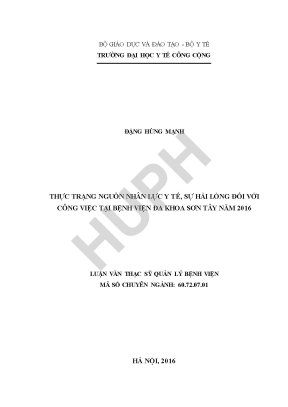 Luận văn thực trạng nguồn nhân lực y tế sự hài lòng đối với công việc tại bệnh viện đa khoa sơn tây năm 2016