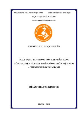 Luận văn thạc sĩ tài chính ngân hàng hoạt động huy động vốn tại ngân hàng nông nghiệp và phát triển nông thôn việt nam chi nhánh bắc nam định